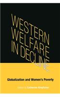 Western Welfare in Decline: Globalization and Women's Poverty