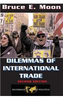 Dilemmas Of International Trade