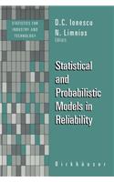 Statistical and Probabilistic Models in Reliability