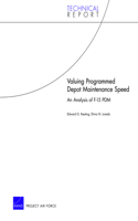 Valuing Programmed Depot Maintenance Speed