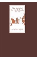 The Making of the Neville Family in England, 1166-1400