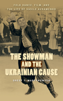 Showman and the Ukrainian Cause