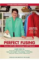 Perfect Fusing: Success with Fusible Interfacings in Any Garment