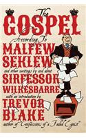 Gospel According to Malfew Seklew