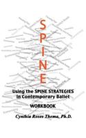 Using the SPINE STRATEGIES in Contemporary Ballet - Workbook