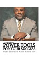 Power Tools for Your Success