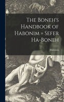 Boneh's Handbook of Habonim = Sefer Ha-boneh