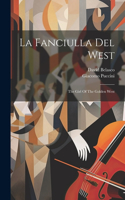 La Fanciulla Del West