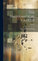 Mathematical Gazette; Volume 3