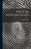 Précis De Médecine Légale