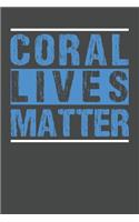 Coral Lives Matter