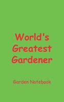 World's Greatest Gardener Garden Notebook