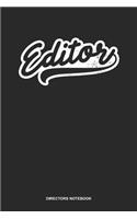 Directors Notebook: Blank Log Book For Movie Lover And Director: Filmmaker Journal Editor Gift
