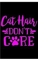 Cat hair don't care