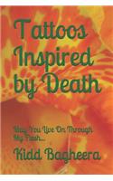 Tattoos Inspired by Death
