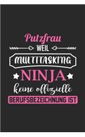 Putzfrau Weil Multitasking Ninja Keine Berufsbezeichnung Ist: A5 Punkteraster - Notebook - Notizbuch - Taschenbuch - Journal - Tagebuch - Ein lustiges Geschenk für Freunde oder die Familie und die beste Putzfra