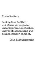Danke Mama Für Geduld Mit Bruder