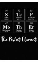 Step Mother the Perfect Element