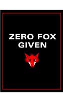 Zero Fox Given Notebook