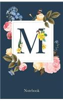 M Notebook: Name Initial Monogram Notebook with Garden Flowers 150 page Journal