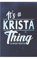 It's a Krista Thing You Wouldn't Understand