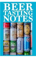 Beer Tasting Notes: Craft Beer Tasting Logbook, Rating, Flavour Wheel to Write on - Homebrew Connoisseur Handbook - Perfect Gift & Good Present, 100 Page Beer Journal, 