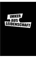 Imker Aus Leidenschaft: Notizbuch Imker Journal Beekeeping Notebook Punkteraster Journal 6x9 lined