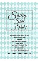 Shitty Shit Shit