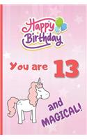 You Are 13 and Magical!