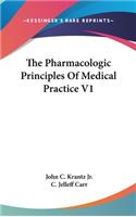 The Pharmacologic Principles Of Medical Practice V1