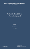 Materials Reliability in Microelectronics II: Volume 265