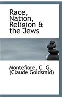 Race, Nation, Religion & the Jews