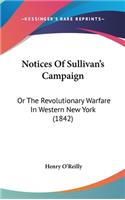 Notices Of Sullivan's Campaign