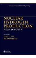 Nuclear Hydrogen Production Handbook