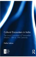 Cultural Encounters in India