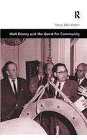 Walt Disney and the Quest for Community