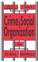 Crime and Social Organization