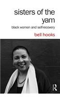Sisters of the Yam: Black Women and Self-Recovery