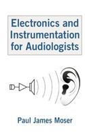 Electronics and Instrumentation for Audiologists