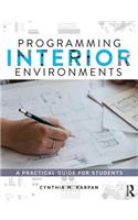 Programming Interior Environments: A Practical Guide for Students