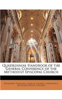 Quadrennial Handbook of the General Conference of the Methodist Episcopal Church