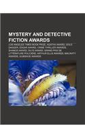 Mystery and Detective Fiction Awards: Los Angeles Times Book Prize, Agatha Award, Gold Dagger, Edgar Award, Crime Thriller Awards, Shamus Award(English)