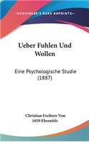 Ueber Fuhlen Und Wollen