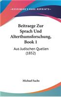 Beitraege Zur Sprach Und Alterthumsforschung, Book 1