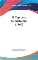 Il Capitano Decristoforis (1860)