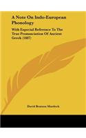 Note On Indo-European Phonology