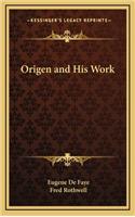 Origen and His Work