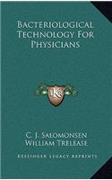 Bacteriological Technology for Physicians