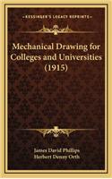 Mechanical Drawing for Colleges and Universities (1915)