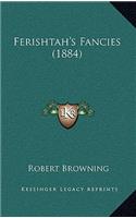 Ferishtah's Fancies (1884)